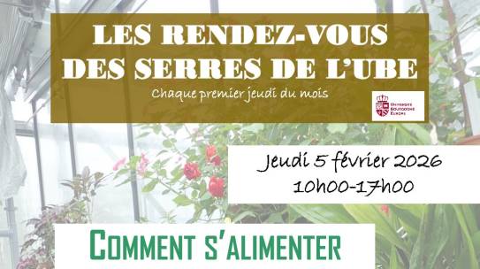 Les rendez-vous des serres de l’UBE – 05/02/2026